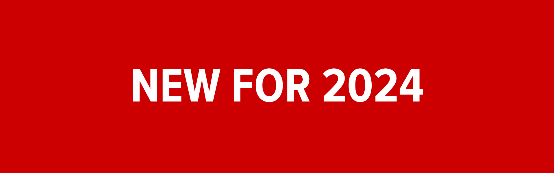 New in for 2024 banner